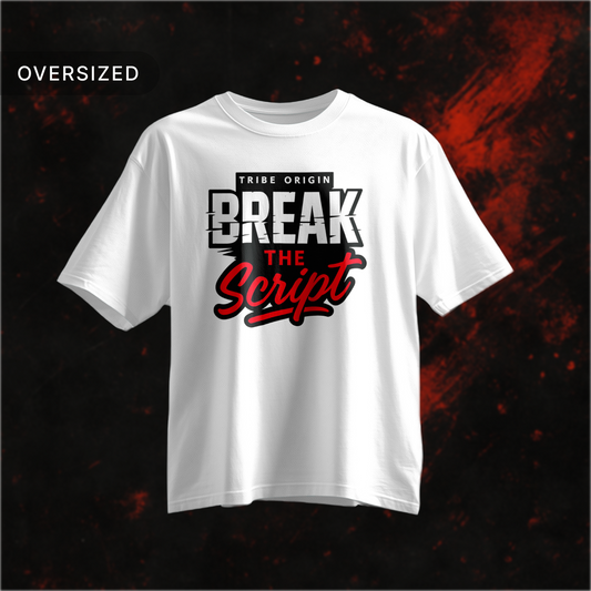 Tribe Origin Break the script Oversized Tshirt