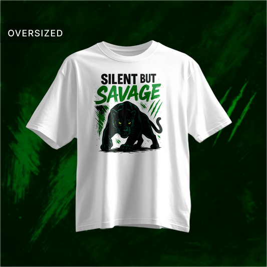 Tribe Origin  Silent but savage Oversized Tshirt