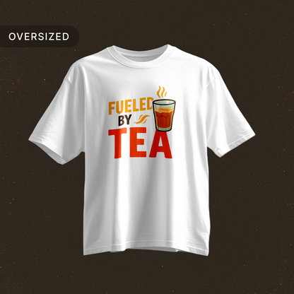 Tribe_Origin_fueled_by_tea_Oversized_Tshirt